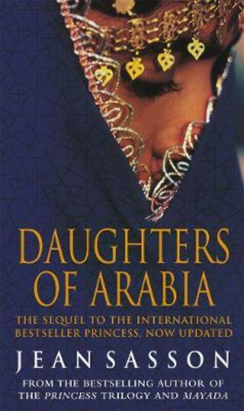 

Daughters of Arabia: Princess.paperback,By :Jean Sasson