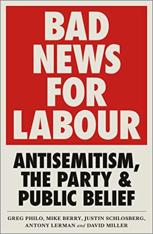 

Bad News for Labour by Graham Newman University UK BrothertonMark Newman University UK Cronin-Paperback