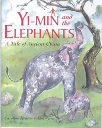Yi-Min and the Elephants: A Story of Ancient China, Paperback Book, By: Caroline Heaton