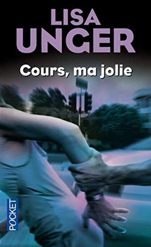 

Cours, ma jolie,Paperback,By:Lisa Unger