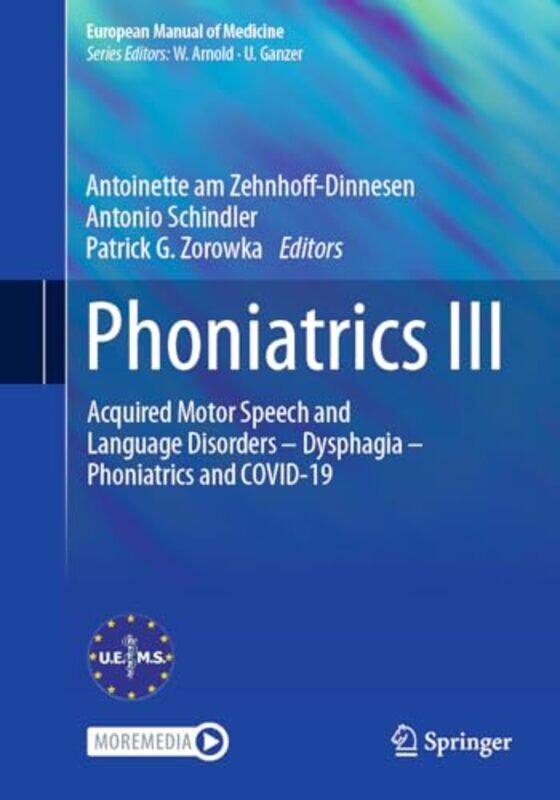 

Phoniatrics Iii Acquired Motor Speech And Language Disorders Dysphagia Phoniatrics And Covid19, Paperback by am Zehnhoff-Dinnesen, Antoinette - Schind