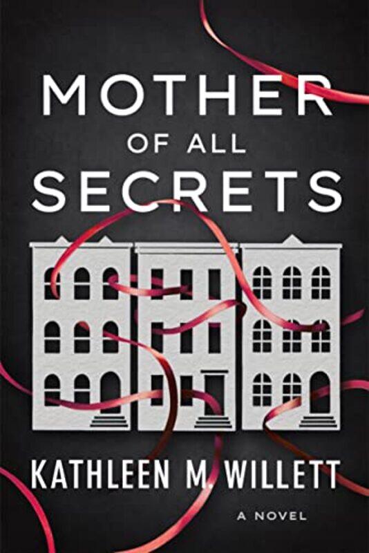 

Mother of All Secrets by Kathleen M Willett-Paperback