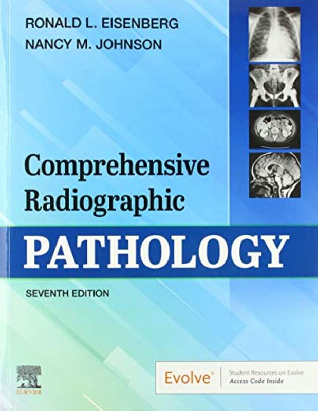 Comprehensive Radiographic Pathology,Paperback,By:Ronald L. Eisenberg