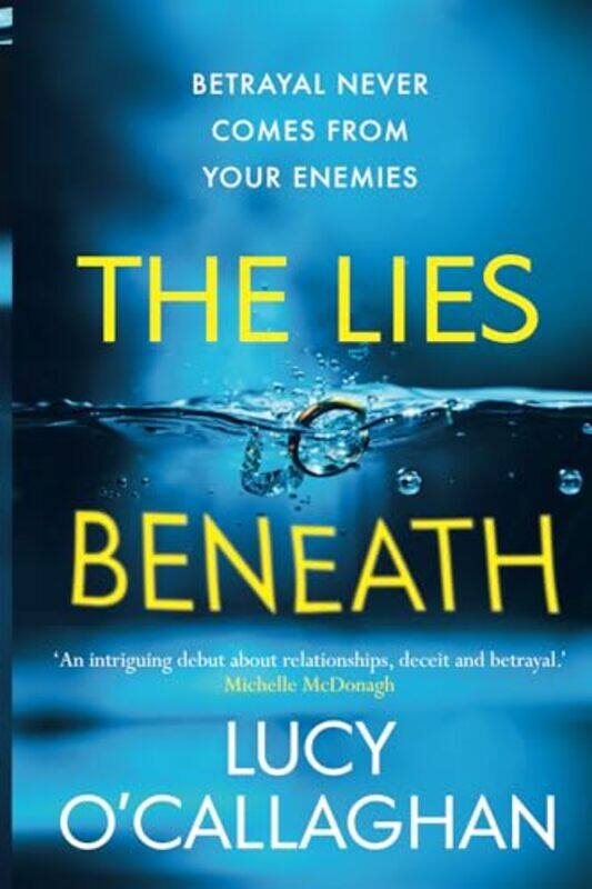 

The Lies Beneath by Lucy OCallaghan-Paperback