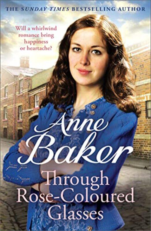 

Through RoseColoured Glasses by Anne Baker-Paperback