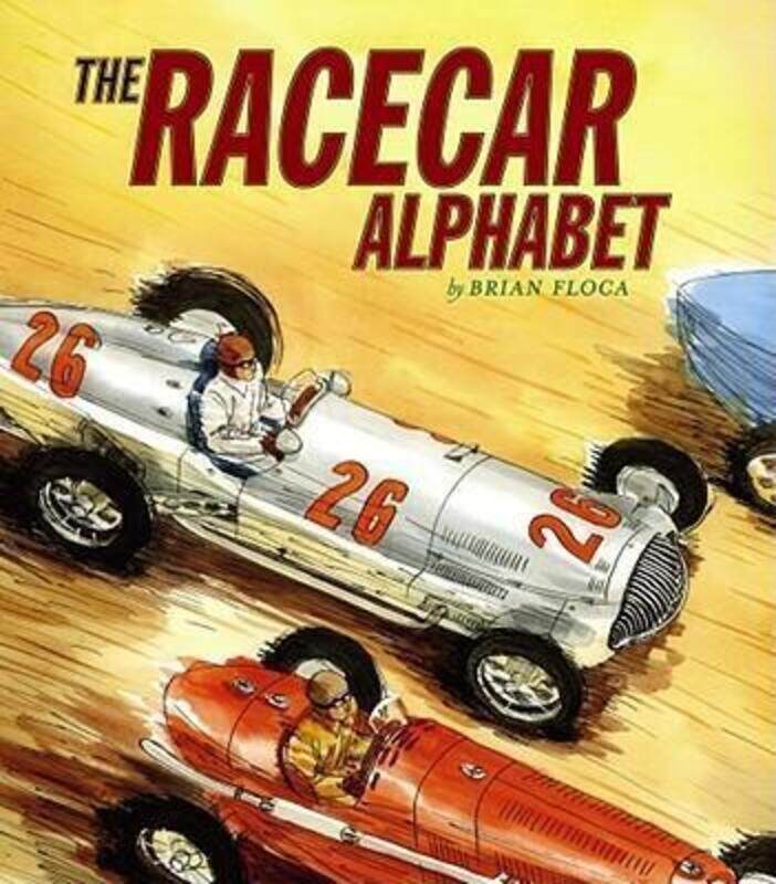 

The Racecar Alphabet.Hardcover,By :Floca, Brian