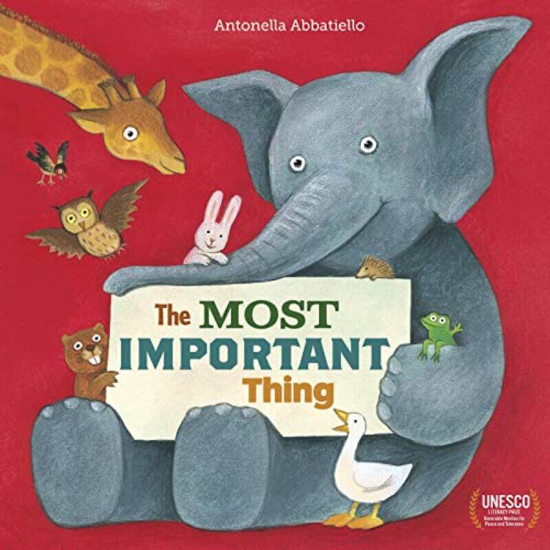 

The Most Important Thing by Antonella AbbatielloAngus Yuen-Killick-Hardcover