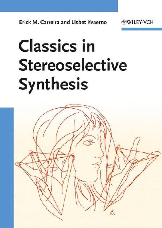

Classics in Stereoselective Synthesis by The Recluse StTheophanIona ZhiltsovKen Kaisch-Paperback