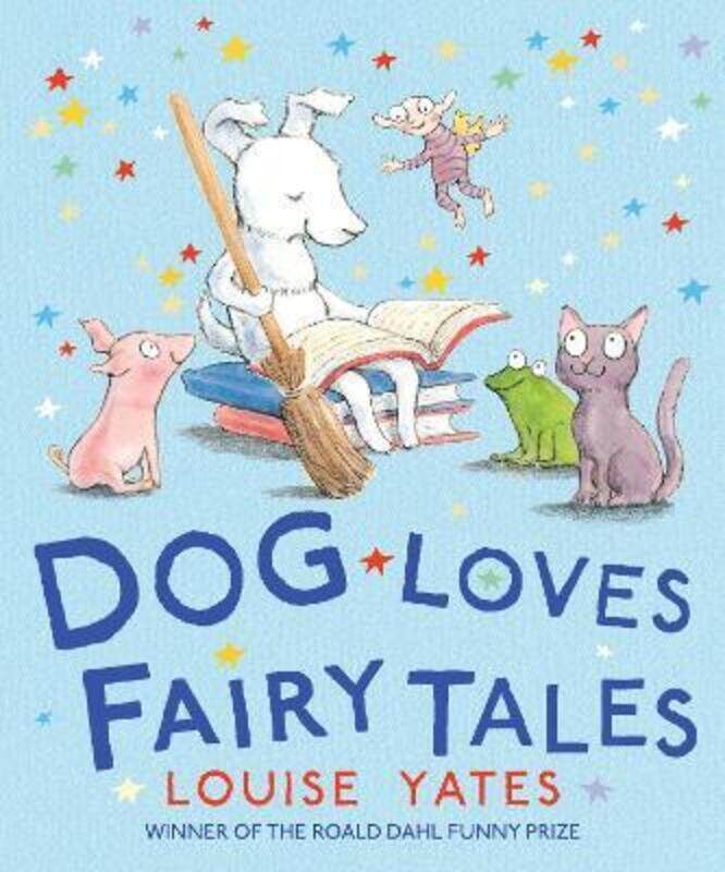 

Dog Loves Fairy Tales,Paperback,ByYates, Louise