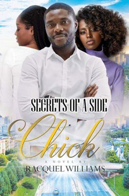 

The Faithful Side Chick by Racquel Williams-Paperback
