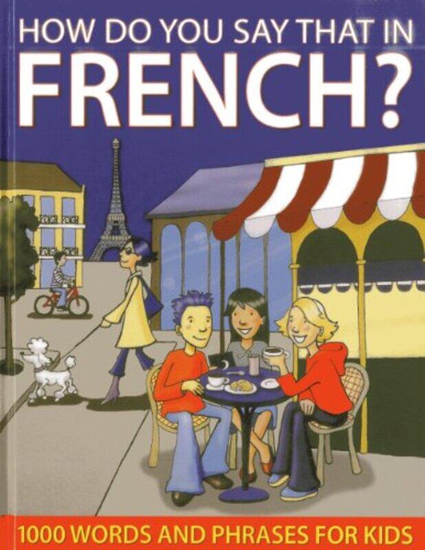 

How do You Say that in French by Jessi BloomShawn Linehan-Hardcover