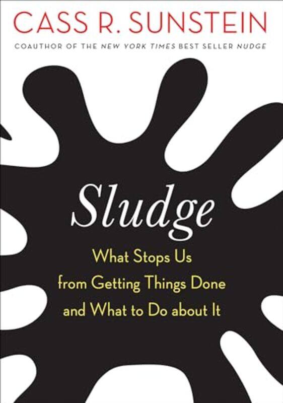 

Sludge by Cass R Sunstein-Paperback