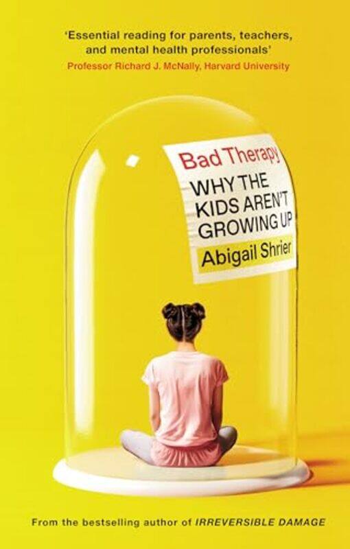 

Bad Therapy by Abigail Shrier-Hardcover