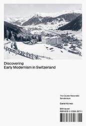 Discovering Early Modernism in Switzerland,Hardcover, By:Daniel Korwan