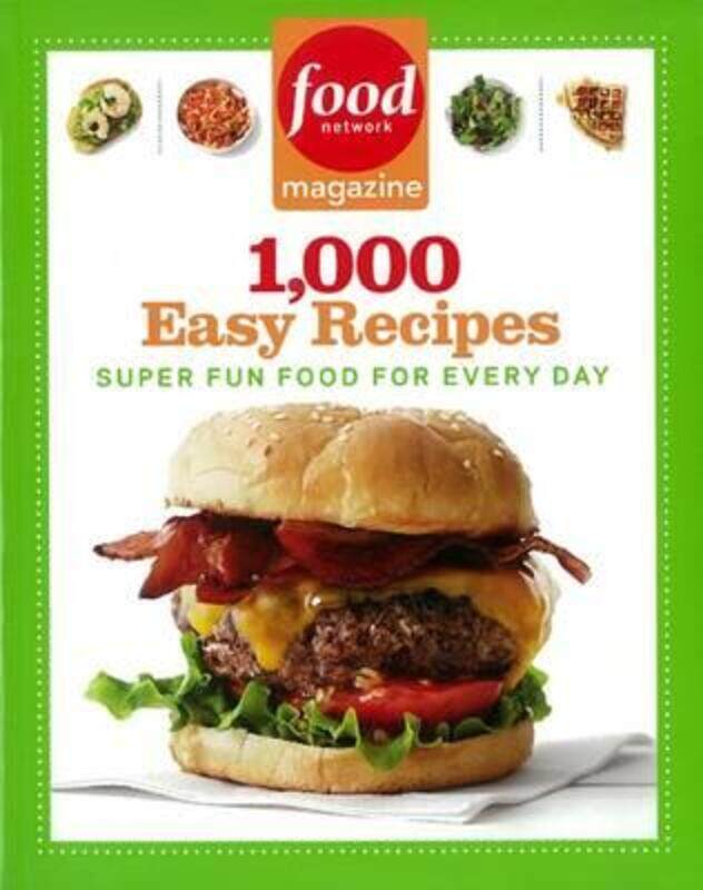 

Food Network Magazine 1,000 Easy Recipes: Super Fun Food for Every Day.paperback,By :Food Network Magazine