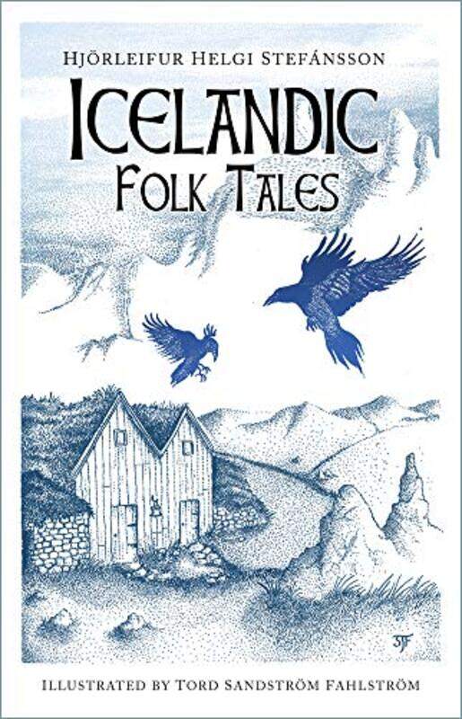 

Icelandic Folk Tales by Hjorleifur Helgi StefanssonTord Sandstrom Fahlstrom-Hardcover