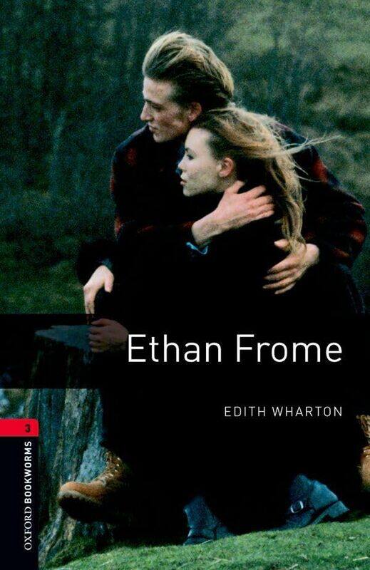 

Oxford Bookworms Library Level 3 Ethan Frome by Gaspar Banfalvi-Paperback