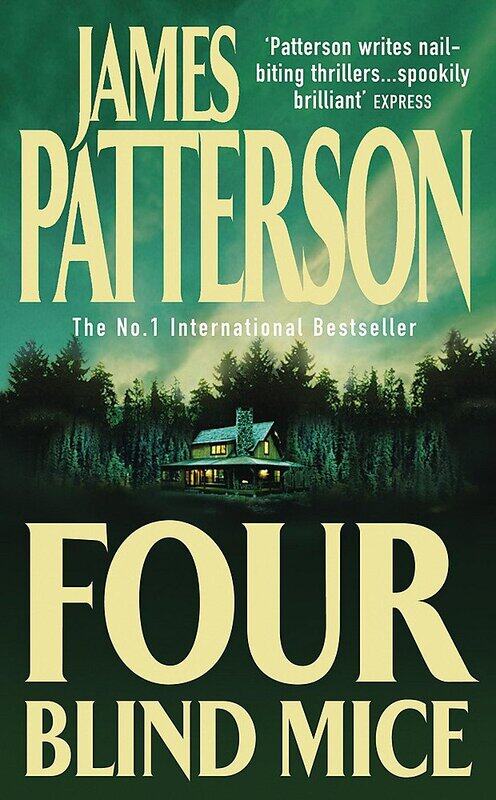 

Four Blind Mice, Paperback Book, By: James Patterson