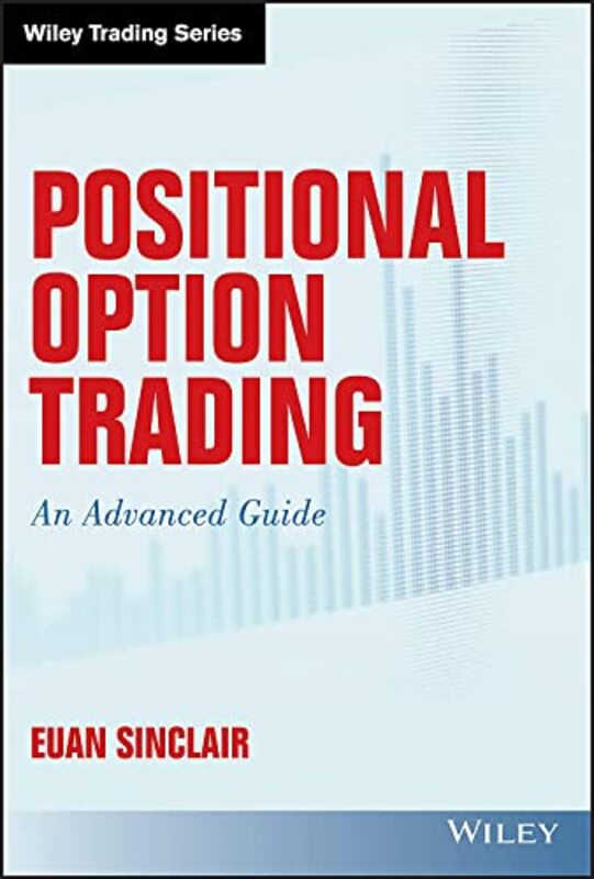 Positional Option Trading by Euan Sinclair Hardcover