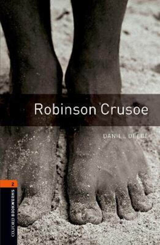 

Oxford Bookworms Library: Level 2:: Robinson Crusoe.paperback,By :Daniel Defoe