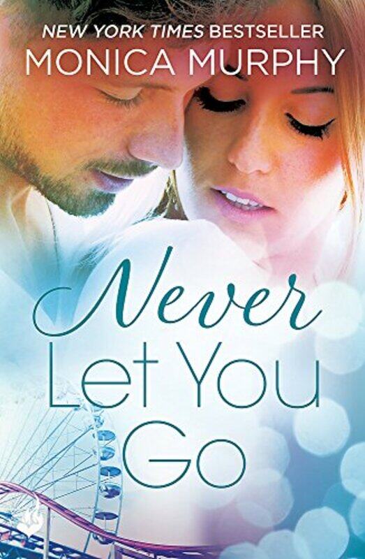 

Never Let You Go Never Series 2 by Monica Murphy-Paperback