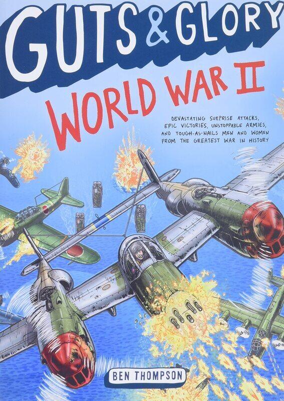 

Guts & Glory: World War II, Paperback Book, By: Ben Thompson