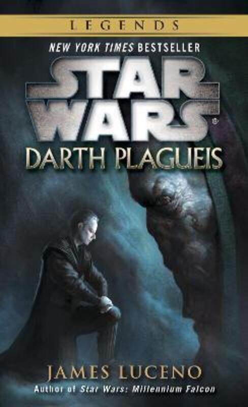 

Darth Plagueis: Star Wars Legends