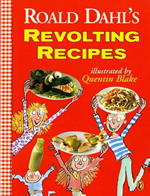 

Roald Dahls Revolting Recipes , Paperback by Dahl, Roald - Dahl, Felicity - Fison, Josie - Blake, Quentin - Baldwin, Jan