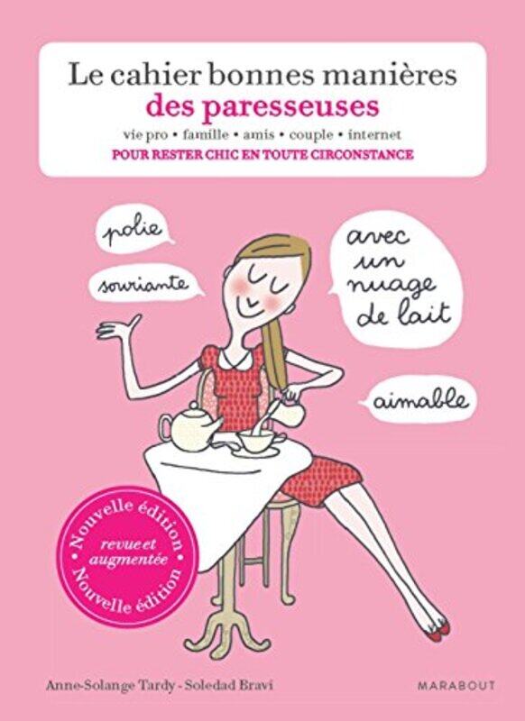 Le cahier des bonnes mani res des paresseuses,Paperback by Anne Tardy