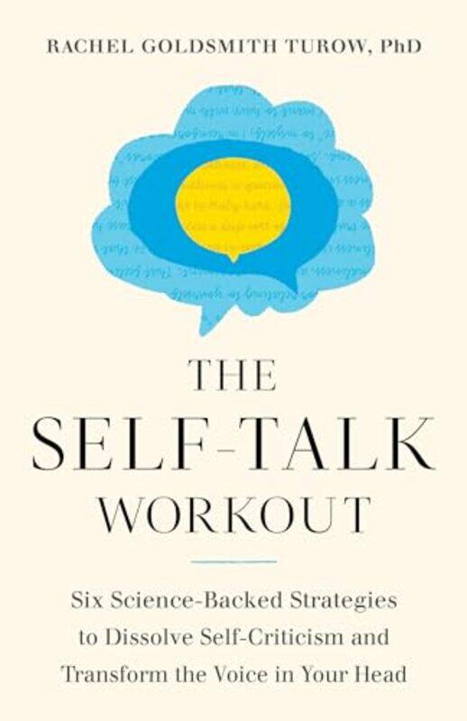 

The SelfTalk Workout by Rachel Turow-Paperback