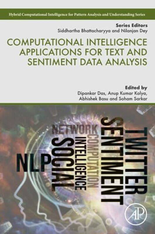 

Computational Intelligence Applications for Text and Sentiment Data Analysis by John WiddowsonAndrew CramptonCatherine Owen-Paperback