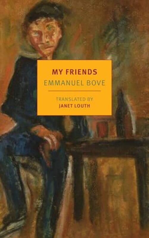 

My Friends by Emmanuel BoveJanet Louth-Paperback