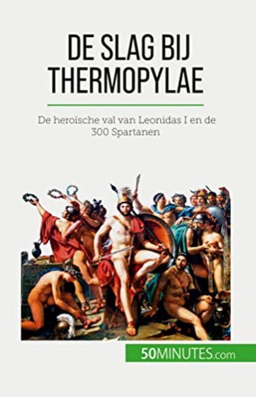 

De slag bij Thermopylae by Vincent Gentil-Paperback