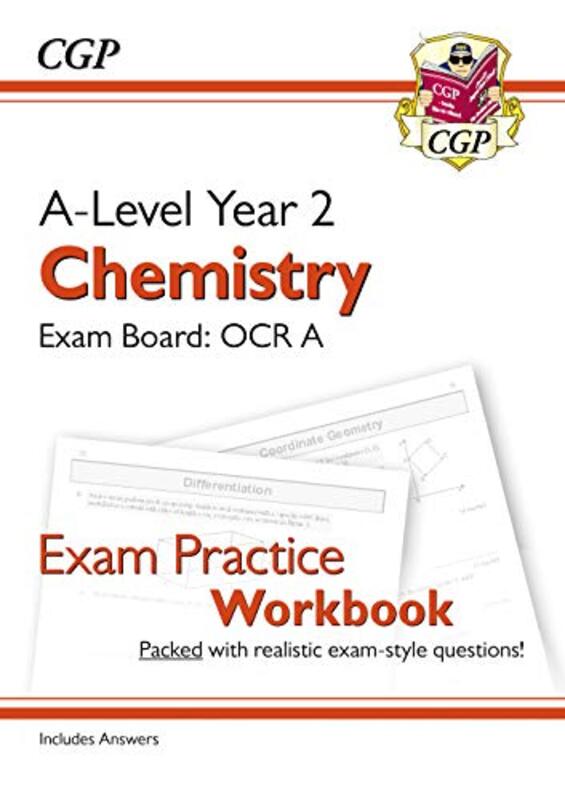 

ALevel Chemistry OCR A Year 2 Exam Practice Workbook includes Answers by Jeff Auburn University JonesJay Illinois State University RichLinda The Univ