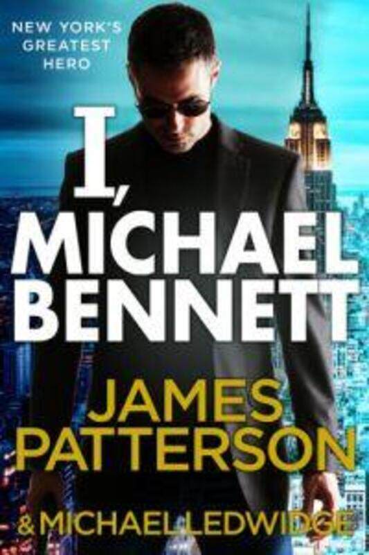 

I, Michael Bennett.paperback,By :James Patterson