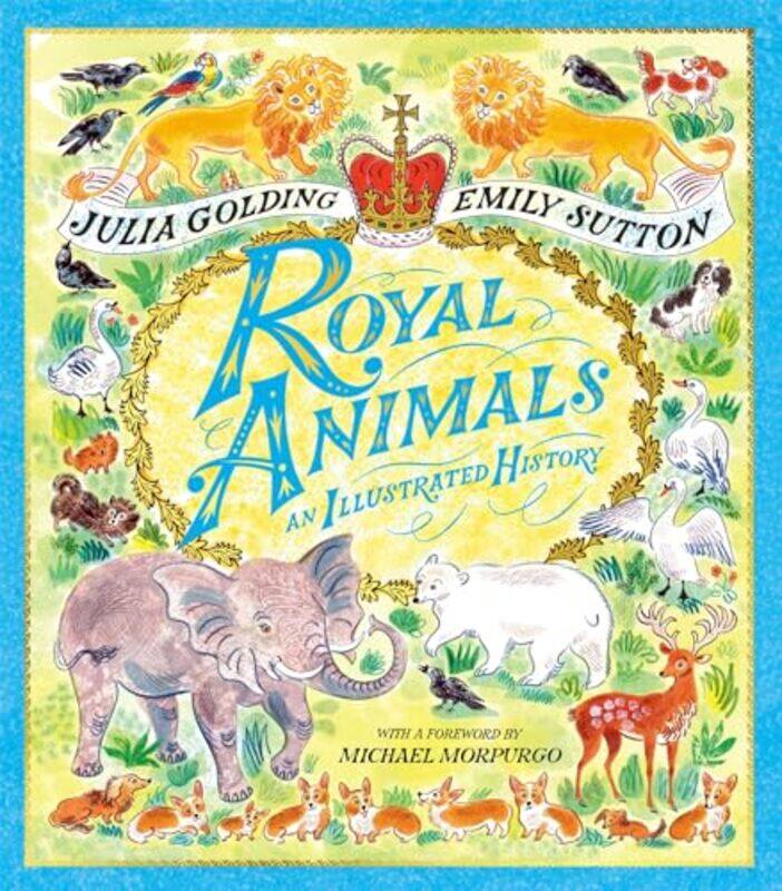 

Royal Animals by Julia GoldingEmily Sutton-Paperback