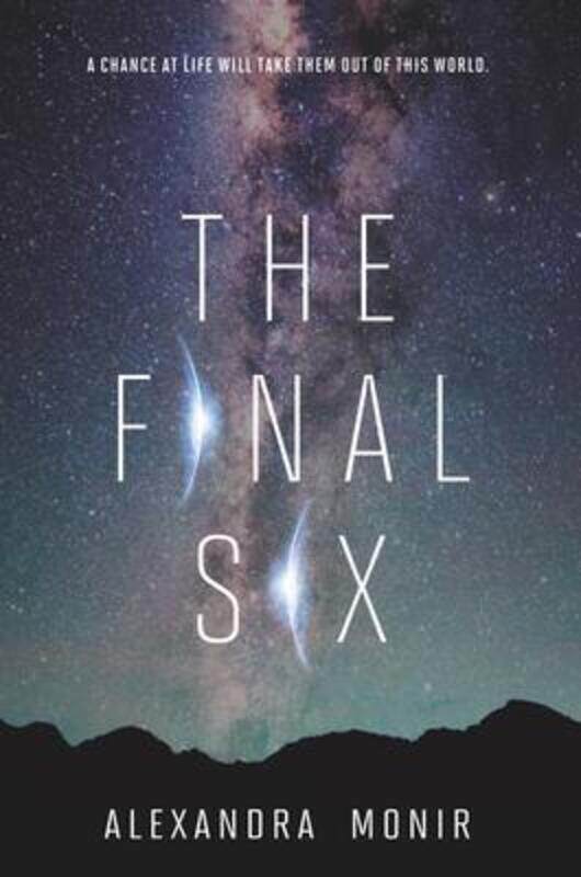 

The Final Six,Paperback, By:Monir, Alexandra