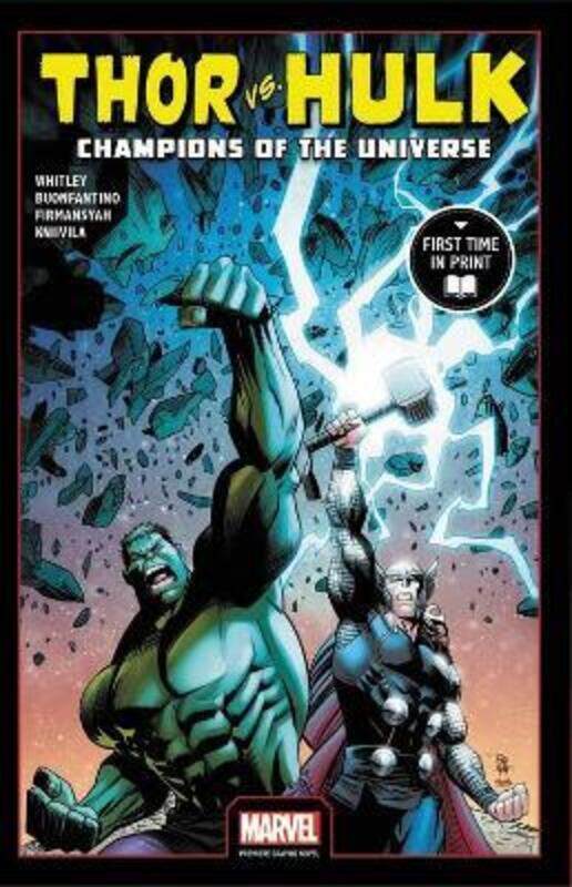 

Thor Vs. Hulk: Champions of the Universe (Marvel Premiere Graphic Novel),Paperback,By :Jeremy Whitley