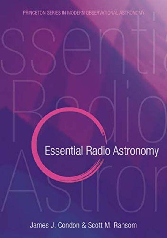 

Essential Radio Astronomy by Sara WernhamSue LloydSarah Wade-Hardcover
