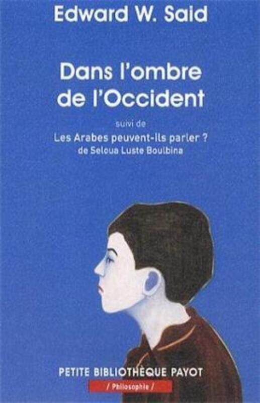 

Dans l'ombre de l'Occident.paperback,By :Edward-W Said