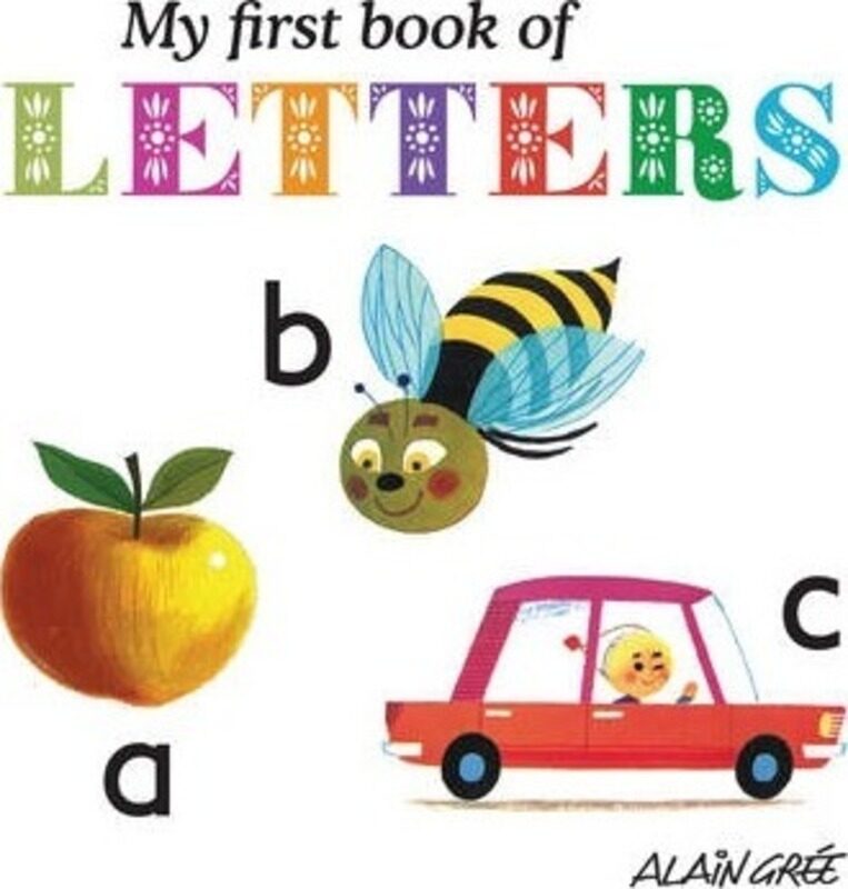 

My First Book of Letters.paperback,By :Alain Gree