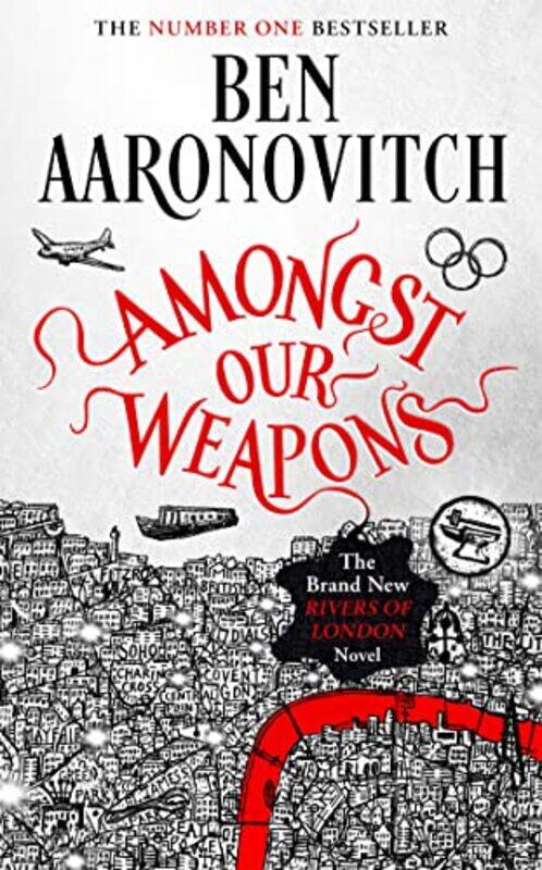 

Amongst Our Weapons by Ben Aaronovitch-Paperback