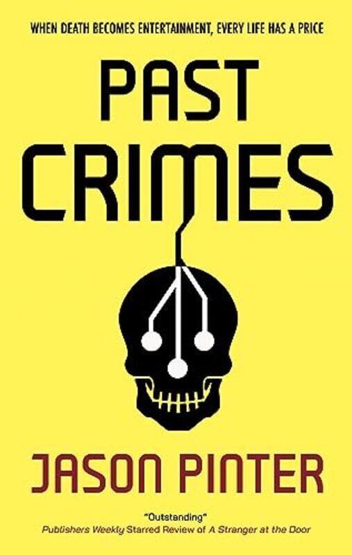 

Past Crimes by Jason Pinter-Hardcover