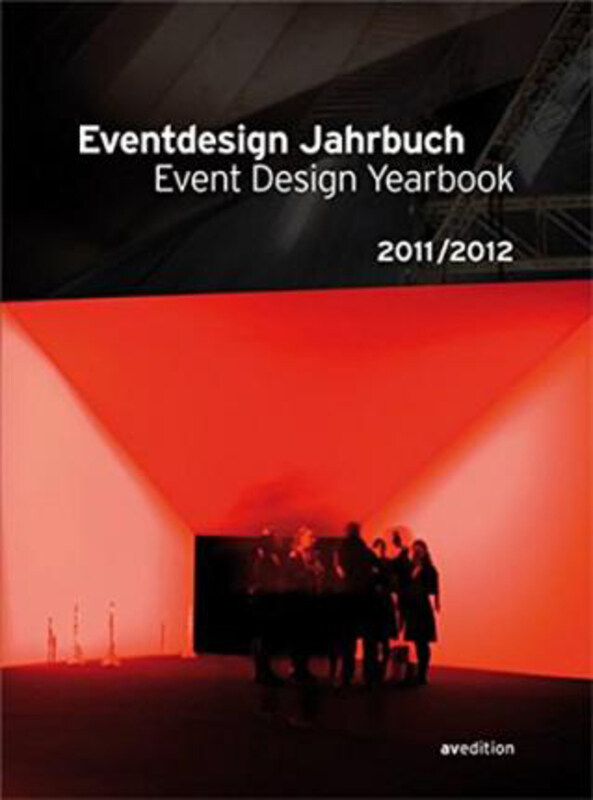 

Event Design Yearbook 2011/2012, Paperback Book, By: Jorg Beier
