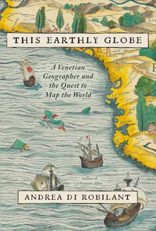 

This Earthly Globe By Di Robilant Andrea - Hardcover