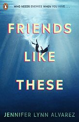 Friends Like These by Jennifer Lynn Alvarez-Paperback