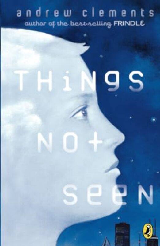 

Things Not Seen By Clements, Andrew -Paperback