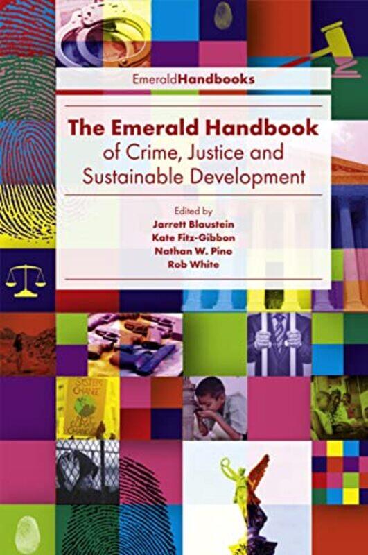 

The Emerald Handbook of Crime Justice and Sustainable Development by Nick Vandome-Hardcover