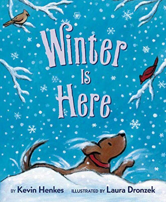 

Winter Is Here, Paperback by Kevin Henkes