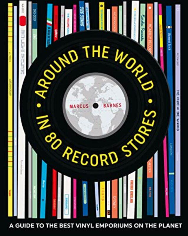 

Around The World In 80 Record Stores by Marcus Barnes-Hardcover